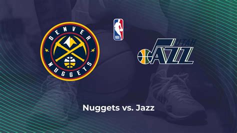 Nuggets vs Jazz Predictions, Picks & Odds .